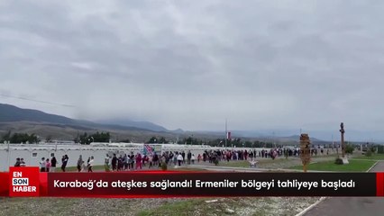 Karabağ'da ateşkes sağlandı! Ermeniler bölgeyi tahliyeye başladı
