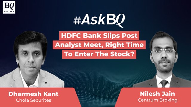 #AskBQ | HDFC Bank Slips Post Analyst Meet, What Next?