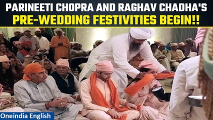 Parineeti Chopra, Raghav Chadha's pre-wedding ceremony begins with ardas, Know more | Oneindia News