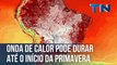 Onda de calor no Brasil pode durar até o início da primavera