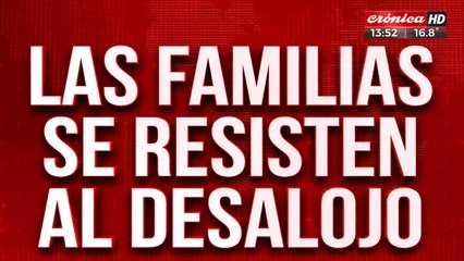 Desalojo y tensión en Palomar: el drama de 10 familias