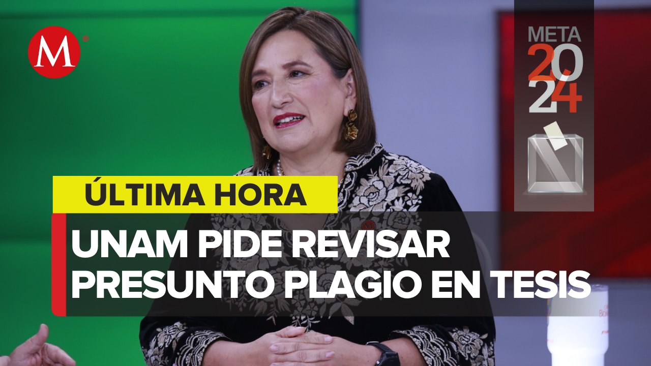 UNAM pide analizar la tesis de Xóchitl Gálvez por supuesto plagio