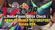 RODA PANAS QUICK CHECK : HONDA RSX