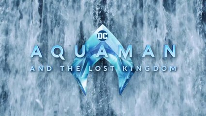 Aquaman and the Lost Kingdom • teaser trailer