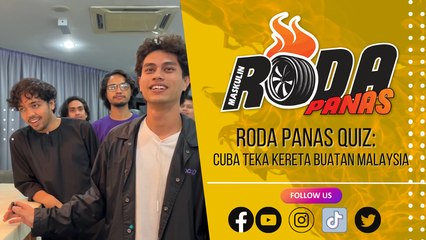 RODA PANAS Q&A : TEKA NAMA KERETA PROTON