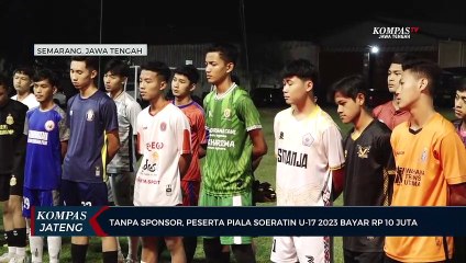 Tanpa Sponsor, Peserta Piala Soeratin U-17 2023 Bayar Rp 10 Juta