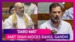 ‘Daro Mat’: Amit Shah Mocks Rahul Gandhi In Parliament After Congress Leader Leaves Lok Sabha