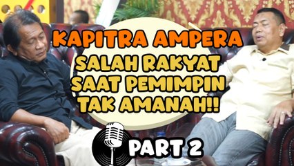 BUAL YP | "SALAH RAKYAT SAAT MEMILIH PEMIMPIN TAK AMANAH"!! PART 2