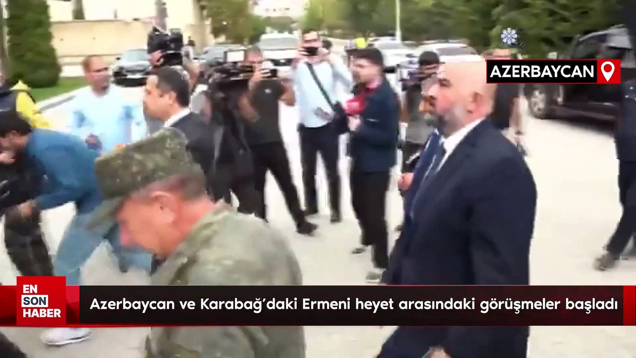 Azerbaycan ve Karabağ'daki Ermeni heyet arasındaki görüşmeler başladı