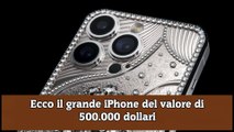 Ecco il grande iPhone del valore di 500.000 dollari