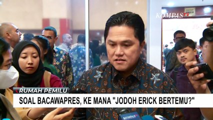 Soal Bacawapres Ganjar dan Prabowo, Ke Mana Jodoh Erick Thohir akan Bertemu?