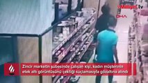 Market çalışanından iğrenç taciz! Görüntüler ortaya çıktı