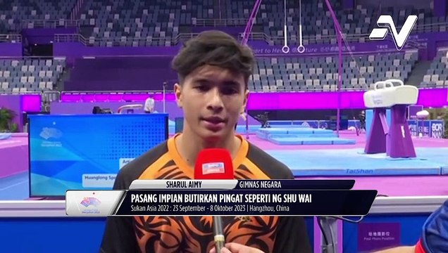 Sukan Asia 2022 : Atlit Gimnastik Negara, Sharul Aimy jadikan Ng Shu Wai sebagai penanda aras