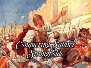 Bad Habits 02 Conquering Satan's Strongholds