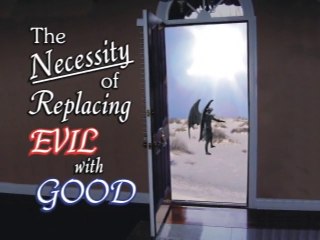 Bad Habits 03 Necessity Of Replacing Evil With Good