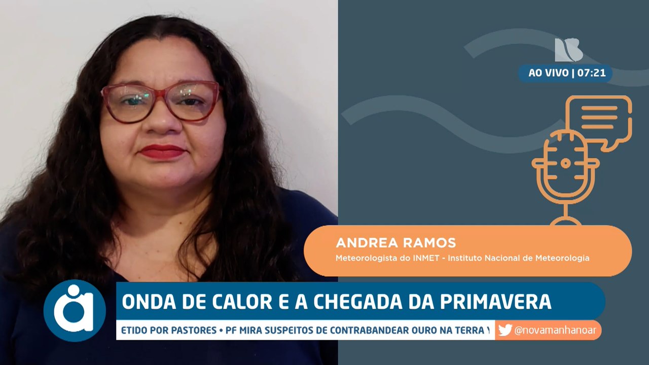 ONDA DE CALOR E A CHEGADA DA PRIMAVERA