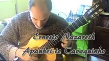 Apanhei te Cavaquinho a chorinho by Ernesto Nazareth