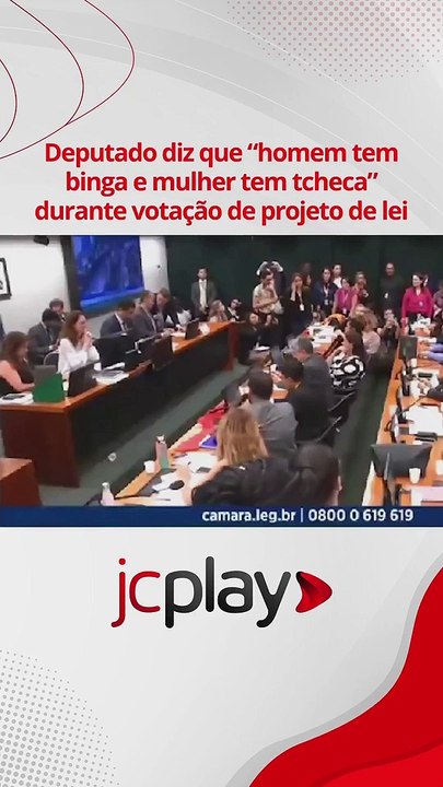 Durante votação de projeto, deputado diz que “homem tem binga e