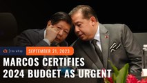 Marcos certifies proposed 2024 budget as urgent in the House