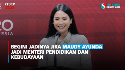 Begini Jadinya Jika Maudy Ayunda jadi Menteri Pendidikan dan Kebudayaan