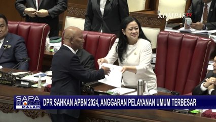 Download Video: DPR Sahkan APBN 2024, Anggaran Pelayanan Umum Sebesar Rp 827,62 Triliun!