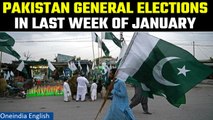Pakistan general polls to be held in last week of January 2024: Election Commission | Oneindia News
