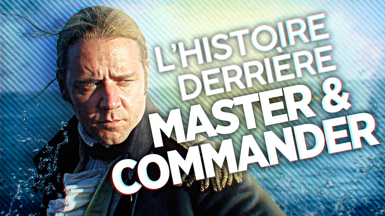 Master & Commander VS la réalité historique