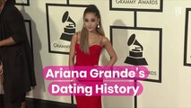 Ariana Grande’s Dating History