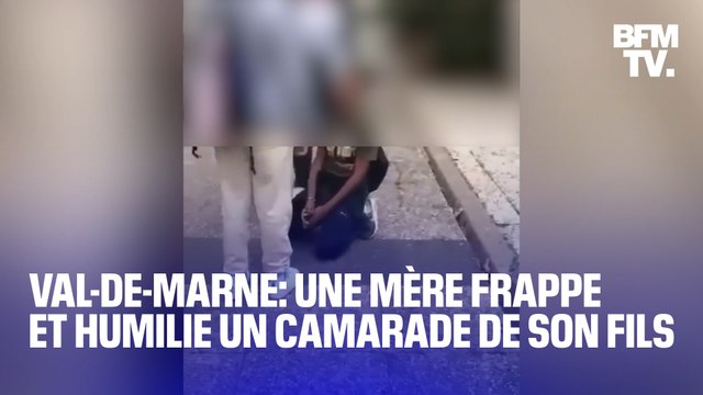 Tabasse-le : une mère de famille frappe et humilie un camarade de son fils