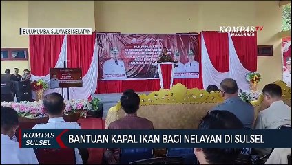 Bantuan Kapal Ikan Bagi Nelayan di Sulsel