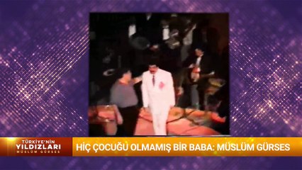 TÜRKİYE'NİN YILDIZLARI - MÜSLÜM GÜRSES