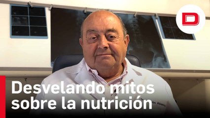 Desvelando varios mitos sobre la nutrición, con el doctor Abascal