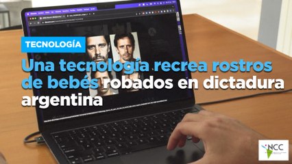 Una tecnología recrea rostros de bebés robados en dictadura argentina
