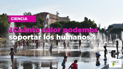 ¿Cuánto calor podemos soportar los humanos?