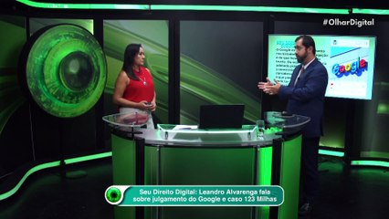 Seu Direito Digital: julgamento do Google e caso 123 Milhas