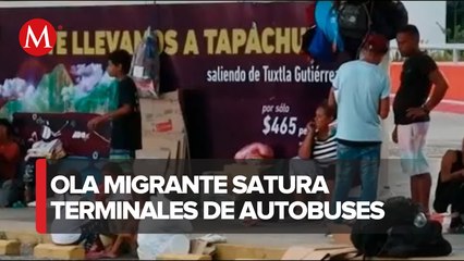 Migrantes llenan las terminales de autobuses en Chiapas