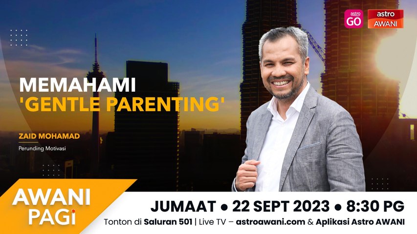 AWANI Pagi: Memahami 'Gentle Parenting' | Astro Awani