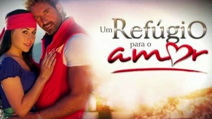 UM REFÚGIO PARA O AMOR capítulo de hoje sexta-feira (22-09-2023)