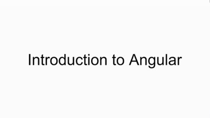 1- Introduction to Angular | Angular tutorial for beginners