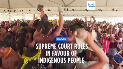 Brazil's top court rules in favour of Indigenous land rights