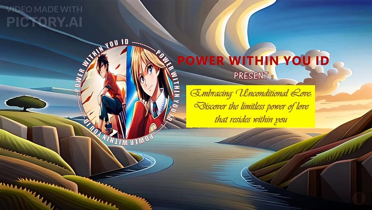 Embracing Unconditional Love: Discover the Limitless Power of Love Within You (SLSV)