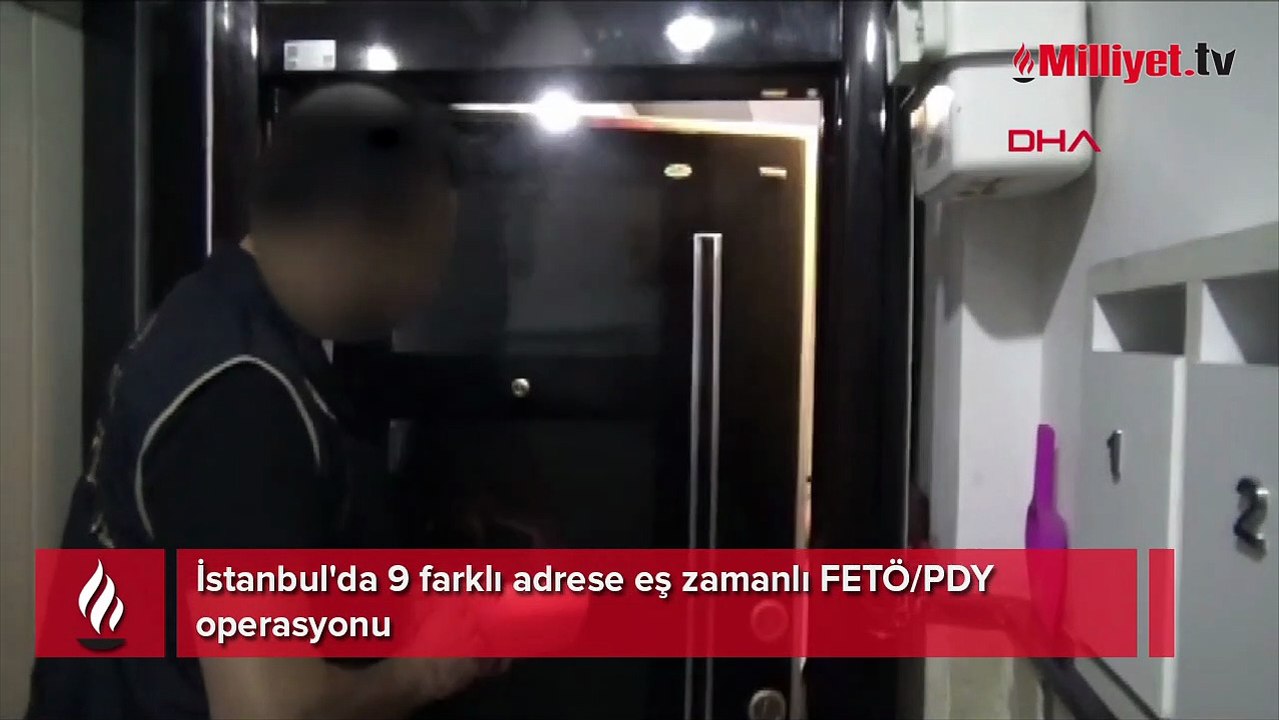 İstanbul'da 9 farklı adrese eş zamanlı operasyon