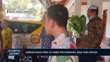 Gibran Ragu Pria di Video PSI Kaesang, Bisa Saja Afgan