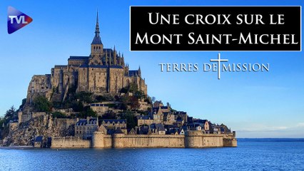 Terres de Mission n°329 : Une croix sur le Mont Saint-Michel