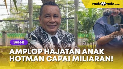 Dapat Amplop Hajatan Bermiliar-miliar, Hotman Paris Sampai Minta Tolong Satpam Angkut Uang ke Mobil