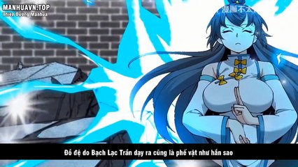 Chapter 72-74_Review Manhua_Main Xuyên Không có Hệ Thống Đốn Củi Vô Địch Tiên Nữ Quỳ Cầu Làm Đồ Đệ