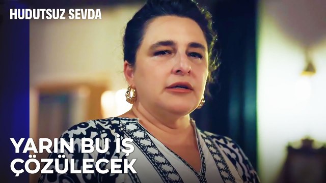 Asiye Oğluna İstediği Kızı Alacak - Hudutsuz Sevda 1. Bölüm