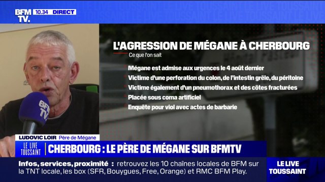 Son état de santé s'améliore tout doucement mais reste préoccupant : le père de Mégane, victime de viol avec barbarie à Cherbourg, témoigne