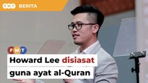 Ahli Parlimen DAP disiasat guna ayat al-Quran tarik sokongan