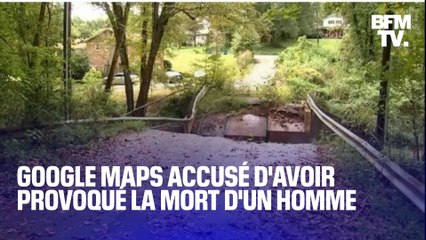 Aux États-Unis, Google Maps accusé d'être responsable de la mort d'un homme